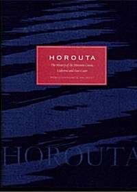 Horouta : The History of the Horouta Canoe, Gisborne and East Coast (Hardcover)