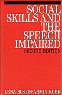 Social Skills and the Speech Impaired 2e (Paperback)