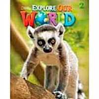 Explore Our World 2 (Paperback + Audio CD)