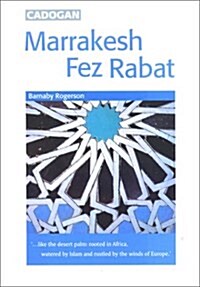 Marrakesh, Fez and Rabat (Paperback)