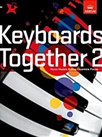 Keyboards Together 2 : Music Medals Bronze Keyboard Ensemble Pieces (Sheet Music)