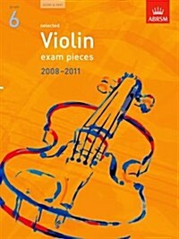 [중고] Selected Violin Exam Pieces 2008-2011, Grade 6, Score & Part (Sheet Music)