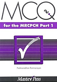 MCQs in Paediatrics for the MRCPCH, Part 1 (Paperback)