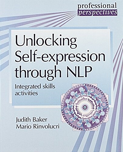 PROF PERS:UNLOCK SELF-EXP THRO NLP (Paperback)