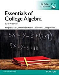 Essentials of College Algebra, Global Edition (Paperback, 11 ed)