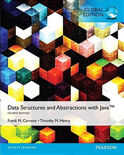 Data Structures and Abstractions with Java, Global Edition (Paperback, 4 ed)