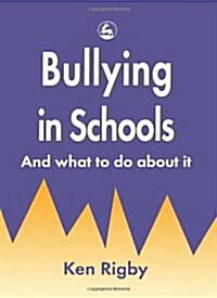 BULLYING IN SCHOOLS (Paperback)