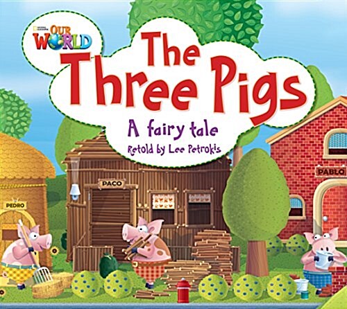 Our World Readers: The Three Pigs: British English (Paperback)