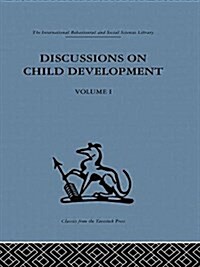 Discussions on Child Development : Volume one (Paperback)