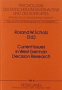 Current Issues in West German Decision Research (Paperback)