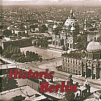 Historic Berlin (Hardcover)