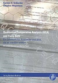 Qualitative Comparative Analysis (QCA) Und Fuzzy Sets (Paperback)