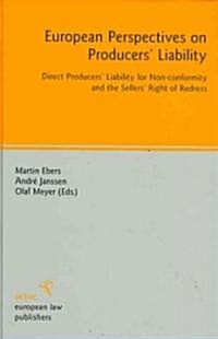 European Perspectives on Producers Liability (Hardcover)