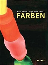 A Noir, E Blanc, I Rouge, U Vert, O Bleu: Farben (Colors) (Paperback)