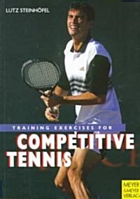 Training Exercises for Competitive Tennis (Paperback)