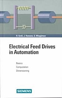 Electrical Feed Drives for Automation Technology (Hardcover)