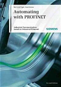 Automating with PROFINET (Hardcover, CD-ROM, 2nd)