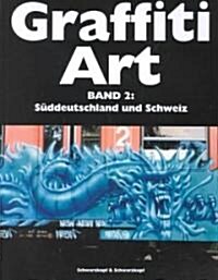 Graffiti Art (Paperback)