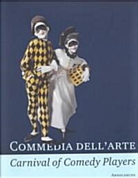 Commedia DellArte (Hardcover, PCK)