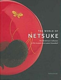The World Of Netsuke (Hardcover, SLP)