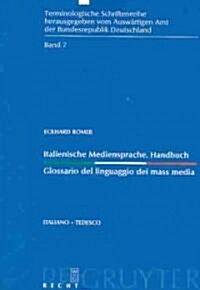 Italienische Mediensprache / Glossario del Linguaggio Dei Mass Media (Hardcover)