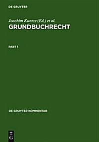 Grundbuchrecht: Kommentar Zu Grundbuchordnung Und Grundbuchverfugung Einschlielich Wohnungseigentumsgrundbuchverfugung (Hardcover, 6, Revised)
