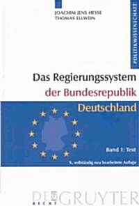Das Regierungssystem Der Bundesrepublik Deutschland (Hardcover, 9, 9., Reprint 201)