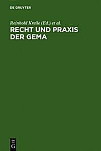 Recht Und Praxis Der Gema (Hardcover)