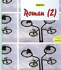 Photo Roman 2 (Hardcover, Bilingual)