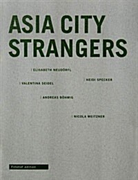 Asia City Strangers (Paperback)