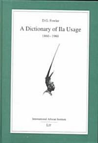 A Dictionary of Ila Usage (Hardcover)