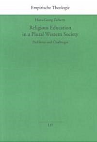 Religious Education in a Plural Western Society (Paperback)