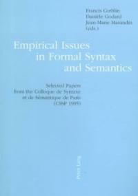 Empirical issues in formal syntax and semantics : selected papers from the Colloque de syntaxe et sémantique de Paris (CSSP 1995)
