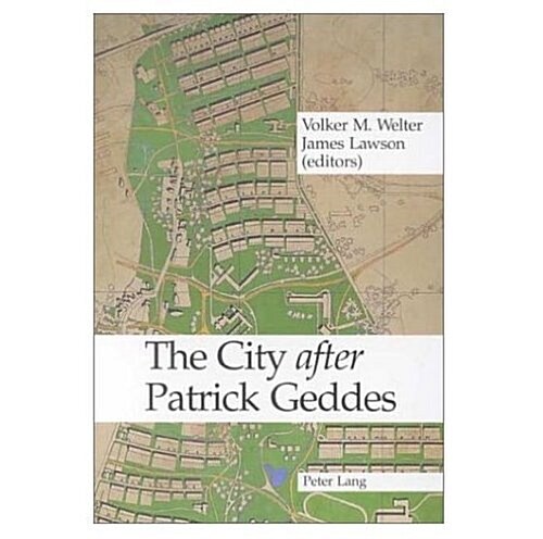 The City 첔fter?Patrick Geddes (Paperback)