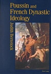 Poussin And French Dynastic Ideology (Hardcover)