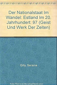 Der Nationalstaat Im Wandel: Estland Im 20. Jahrhundert (Paperback)