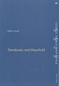 Stanislavsky and Meyerhold (Paperback)
