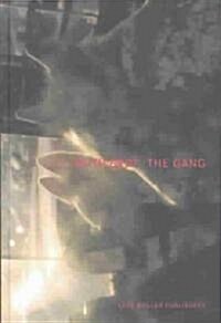 Ruth Erdt - The Gang (Hardcover)