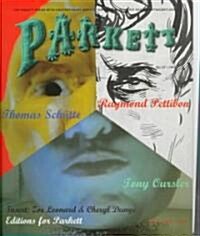 Parkett No. 47 Tony Oursler, Raymond Pettibon, Thomas Schutte (Paperback)