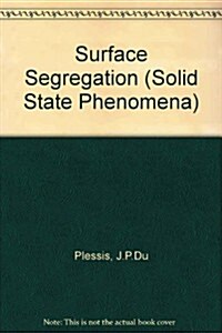 Surface Segregation (Paperback)