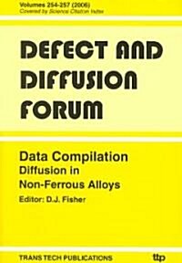 Data Compilation Diffusion in Non-Ferrous Alloys (Paperback)