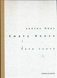 Robert Smit: Empty House (Hardcover)