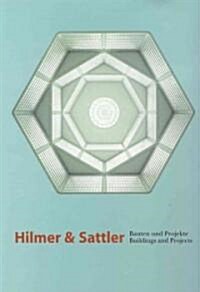 Hilmer & Sattler: Bauten Und Projekte/Buildings and Projects (Hardcover)