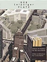 Der Leipziger Platz (Paperback)