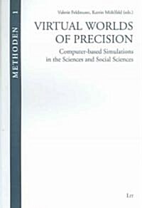 Virtual Worlds of Precision (Paperback)