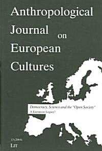 Democracy, Science and the Open Society: A European Legacy? Volume 13 (Paperback)