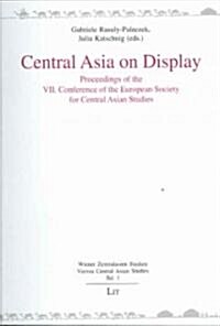 Central Asia on Display (Paperback)