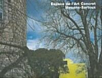 Espace de lArt Concret, Mouans-Sartoux: Opus 58 (Hardcover)