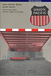 Union Pacific (Paperback, Bilingual)