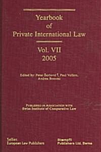 Yearbook of Private International Law: Volume VII (2005) (Hardcover)